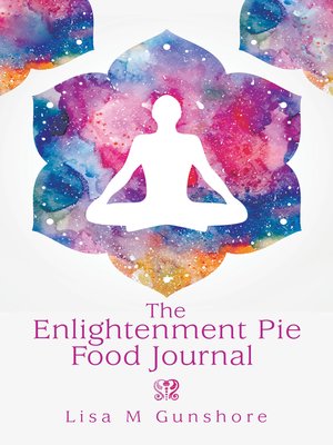 cover image of The Enlightenment Pie Food Journal